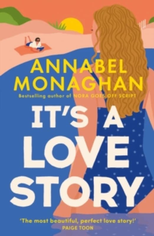 It's a Love Story. Paperback. By Annabel Monaghan Books