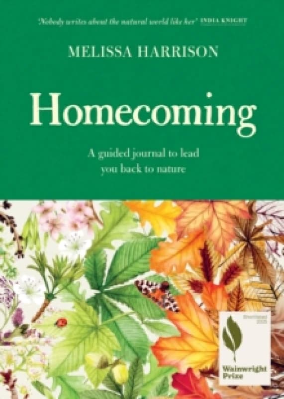 Homecoming : A Guided Journal to Lead You Back to Nature Hardback