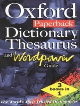 The Oxford Paperback Dictionary Thesaurus and Wordpower Guide by Sara Hawker Paperback