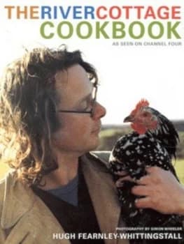 The River Cottage Cookbook by Hugh Fearnley-Whittingstall Hardback