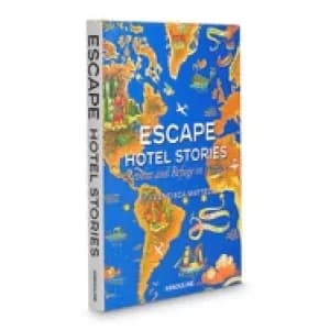 escape hotel stories retreat and refuge in nature