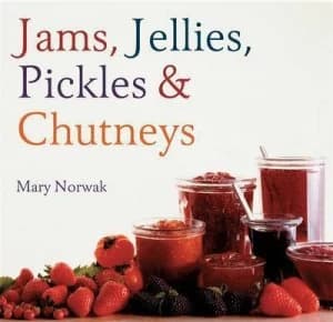 Jams Jellies Pickles and Chutneys by Mary Norwak Paperback