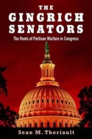 The Gingrich senators by Sean M. Theriault