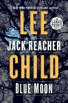 Blue Moon by Lee Child