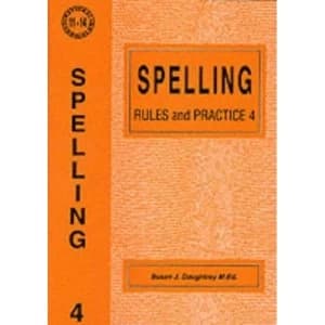 Spelling Rules and Practice: No. 4 by Susan J. Daughtrey (Paperback, 1995)