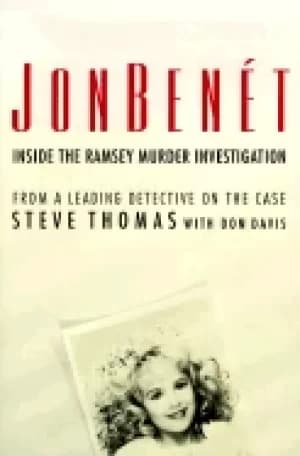 jonbenet inside the ramsey murder investigation
