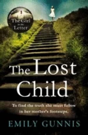 lost child a spellbinding and heart wrenching novel from the bestselling au