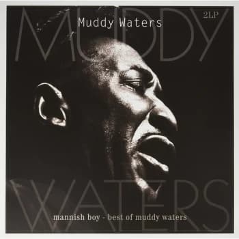 Muddy Waters - Mannish Boy - Best Of Muddy Waters Vinyl