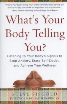Whats Your Body Telling You by Steve Sisgold Hardback
