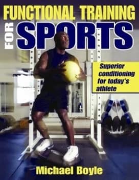 Functional Training for Sports by Michael Boyle Paperback