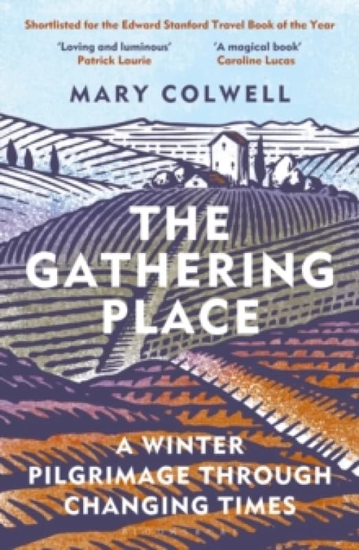 The Gathering Place : A Winter Pilgrimage Through Changing Times Paperback / softback