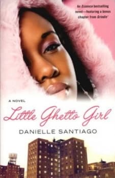 Little Ghetto Girl by Danielle Santiago Book
