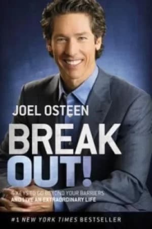 Break out by Joel Osteen