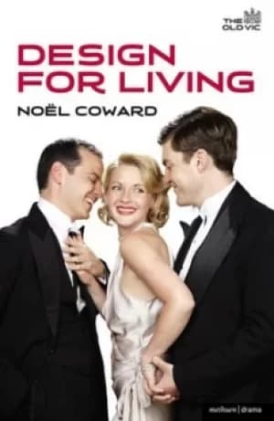 Design for living by Noel Coward