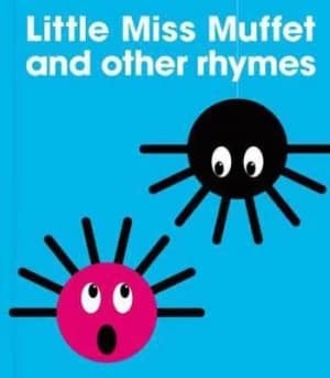 Little Miss Muffett and Other Rhymes by Patrickgeorge Book