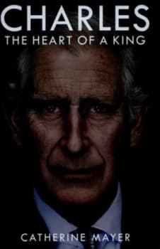 Charles by Catherine Mayer Hardback