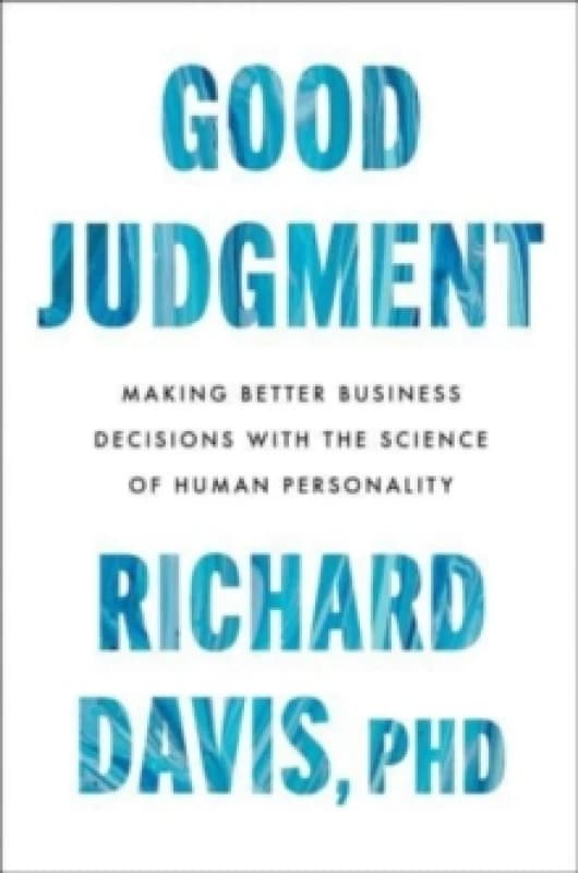 Good Judgment. Hardback. By Richard Davis Books