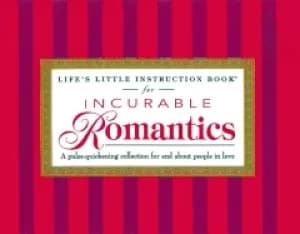 lifes little instruction book for incurable romantics