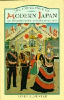 The Emergence of Modern Japan by J. Hunter Paperback