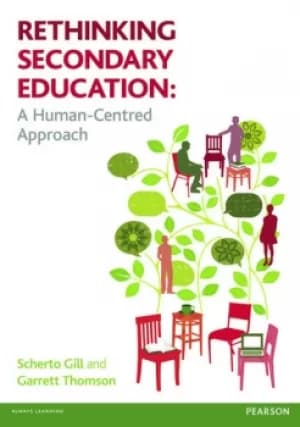 Rethinking Secondary EducationA Human-Centred Approach
