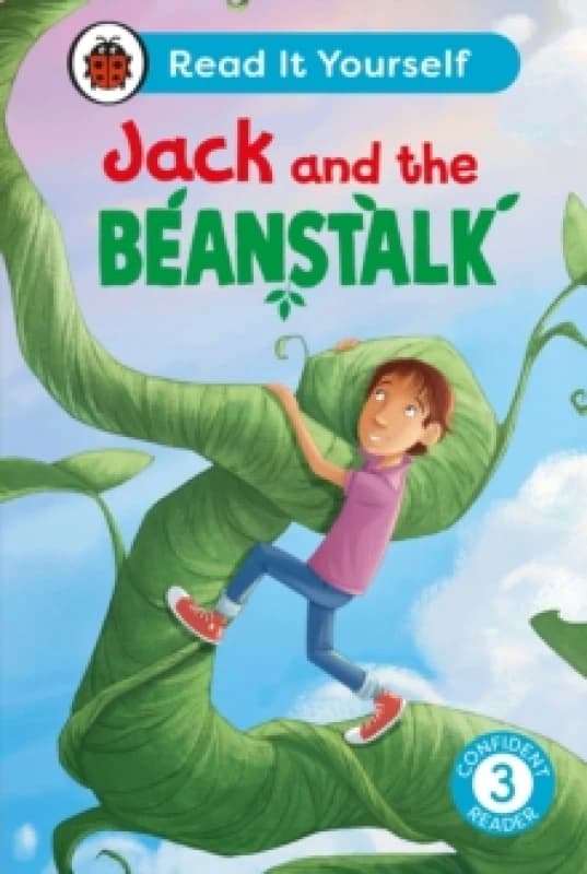 Jack and the Beanstalk: Read It Yourself - Level 3 Confident Reader Hardback