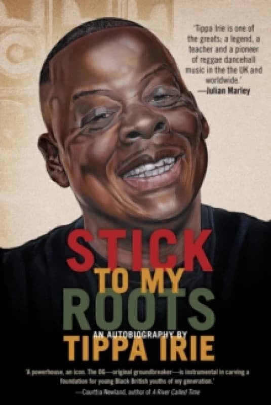 Stick To My Roots: A Music Memoir Paperback / softback