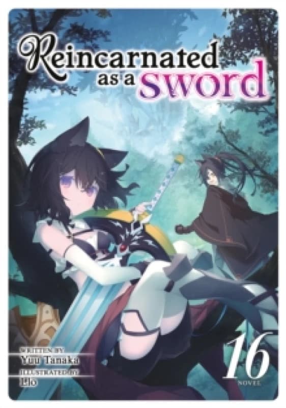 Reincarnated as a Sword (Light Novel) Vol. 16 Paperback / softback
