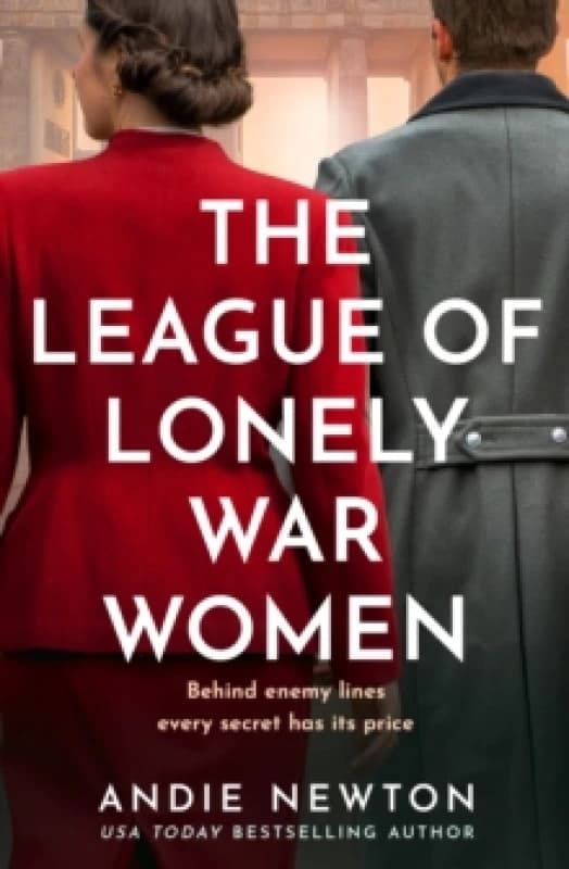 The League of Lonely War Women. Paperback. By Andie Newton Books
