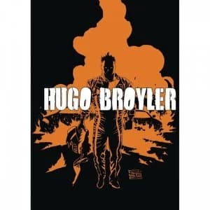 Hugo Broyler Volume 1