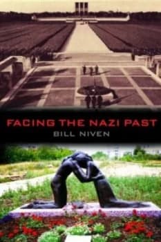 Facing the Nazi Past by Bill Niven Paperback