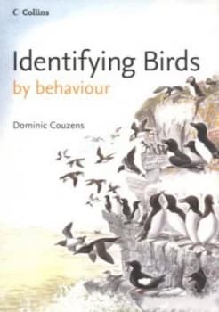 Identifying Birds by Behaviour by Dominic Couzens Paperback