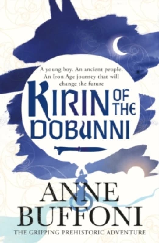 Kirin of the Dobunni : the gripping adventure in the last days of Iron Age Britain Paperback / softback