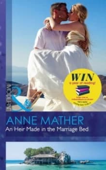 An Heir Made in the Marriage Bed by Anne Mather Book