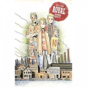 Royal City Volume 1: Next Of Kin