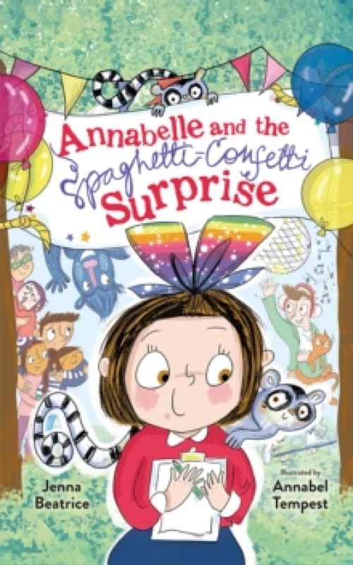 Annabelle and the Spaghetti-Confetti Surprise Hardback