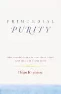 primordial purity oral instructions on the three words that strike the vita