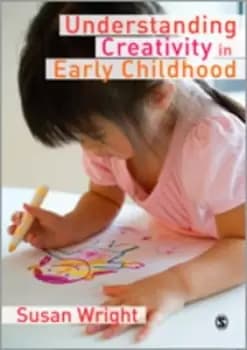 Understanding creativity in early childhood - Susan Wright - Paperback - Used