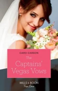 The captains Vegas vows by Caro Carson