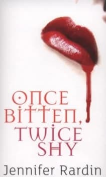 Once Bitten Twice Shy by Jennifer Rardin Paperback