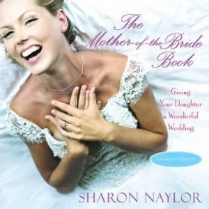 The Mother-of-the-Bride Book by Sharon Naylor Book