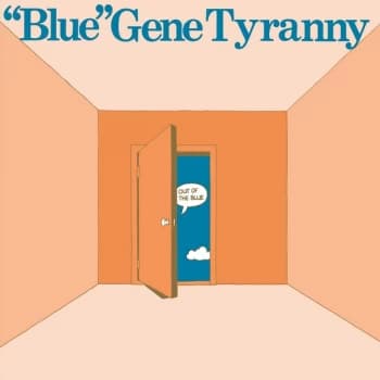 Blue Gene Tyranny - Out Of The Blue Vinyl