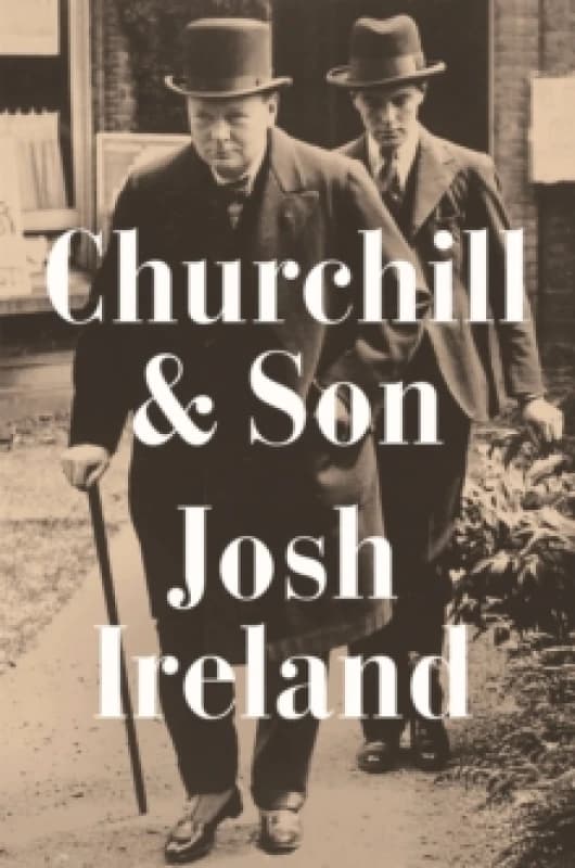 Churchill & Son Paperback / softback