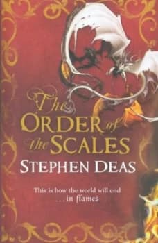 The Order of the Scales by Stephen Deas Hardback