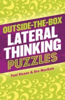 Outside-the-Box Lateral Thinking Puzzles by Paul Sloane and Des Machale Paperback