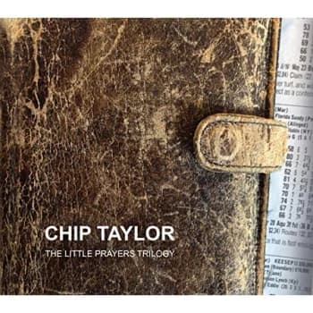 Chip Taylor - The Little Prayers Trilogy CD