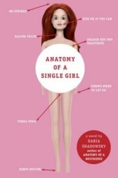 Anatomy of a Single Girl by Daria Snadowsky Hardback