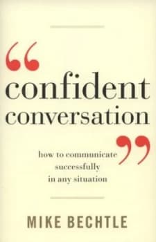 Confident Conversation by Mike Bechtle Paperback