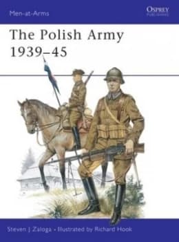 The Polish Army 1939-45 by Steven Zaloga Book