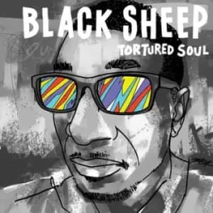 Tortured Soul by Black Sheep CD Album
