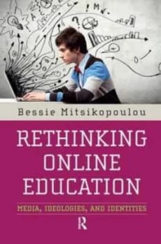 Rethinking Online Education by Bessie Mitsikopoulou Hardback